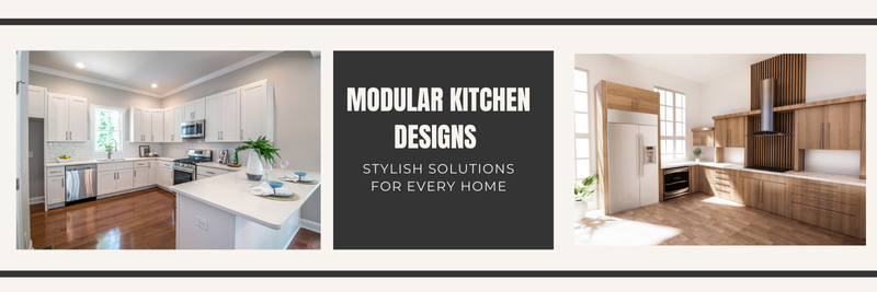 Modular Kitchen Designs: Stylish Solutions for Every Home